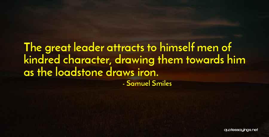 Character Of A Leader Quotes By Samuel Smiles