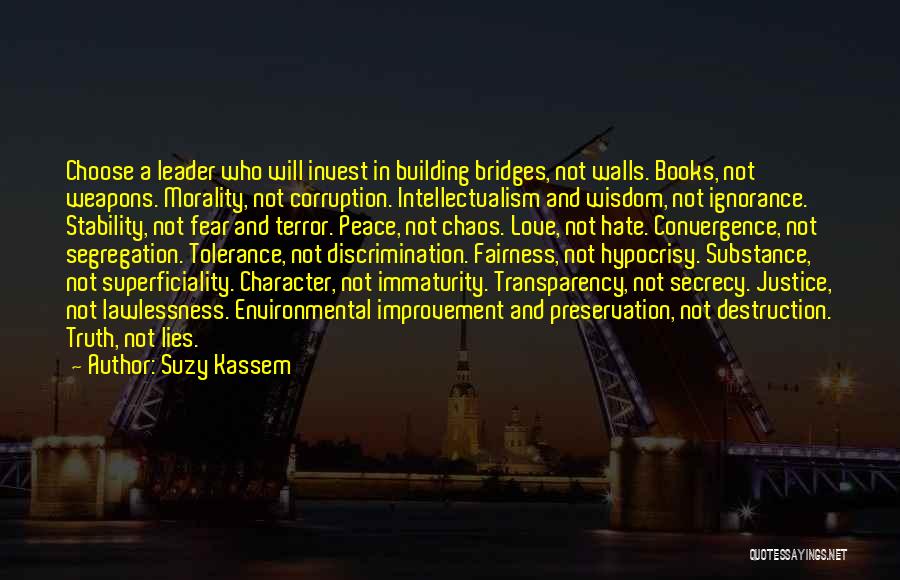 Character Of A Leader Quotes By Suzy Kassem