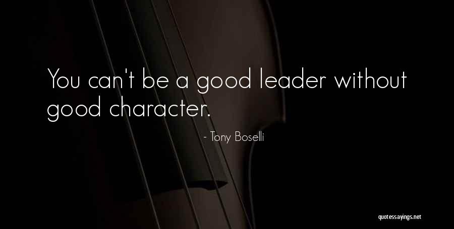 Character Of A Leader Quotes By Tony Boselli