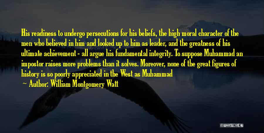 Character Of A Leader Quotes By William Montgomery Watt