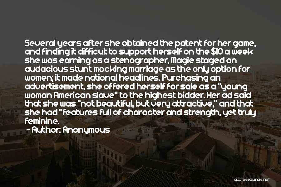 Character Of A Woman Quotes By Anonymous