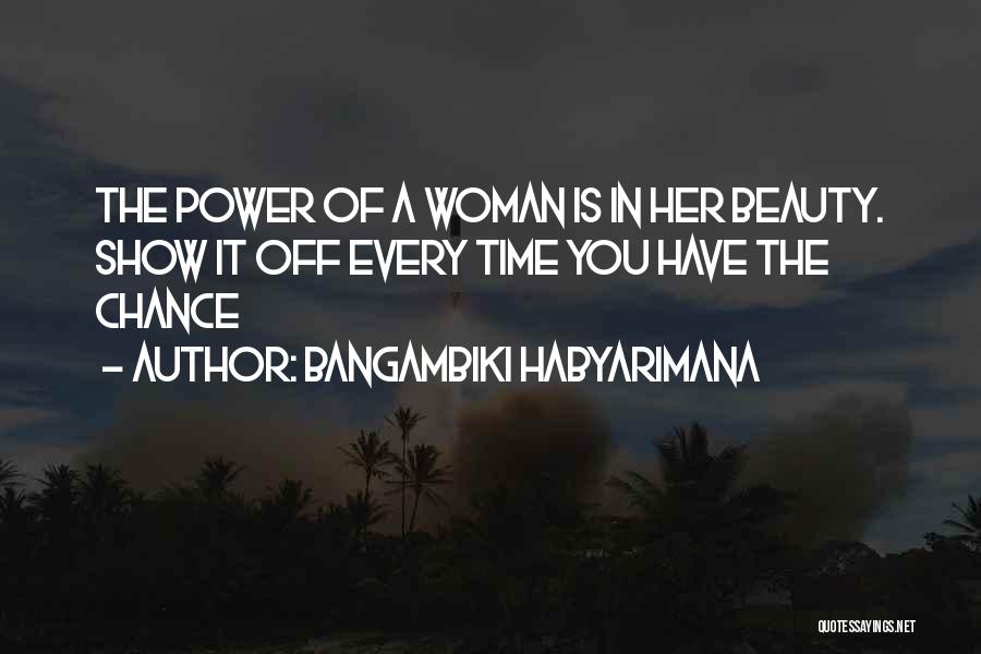 Character Of A Woman Quotes By Bangambiki Habyarimana