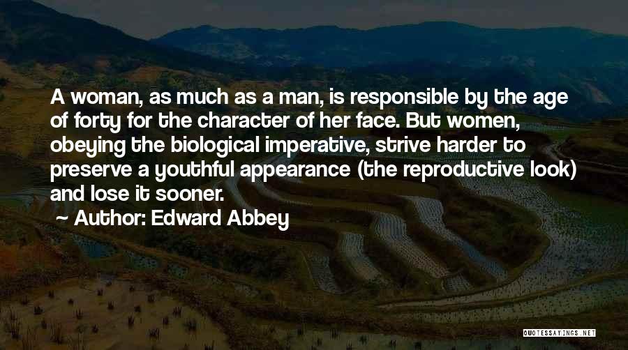 Character Of A Woman Quotes By Edward Abbey