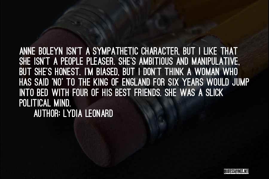 Character Of A Woman Quotes By Lydia Leonard