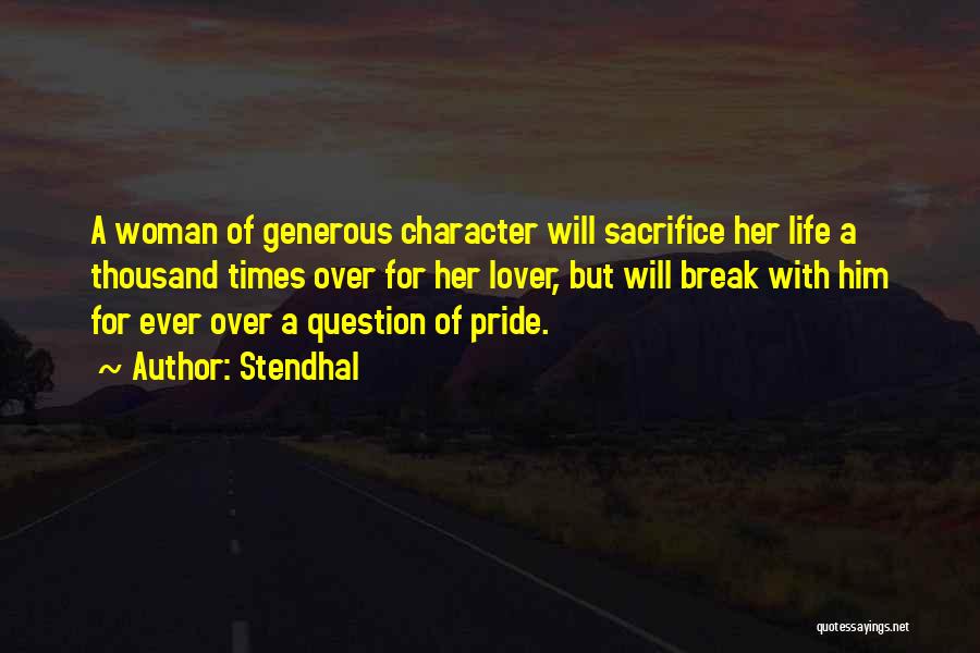 Character Of A Woman Quotes By Stendhal