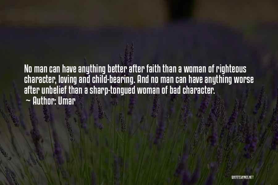 Character Of A Woman Quotes By Umar