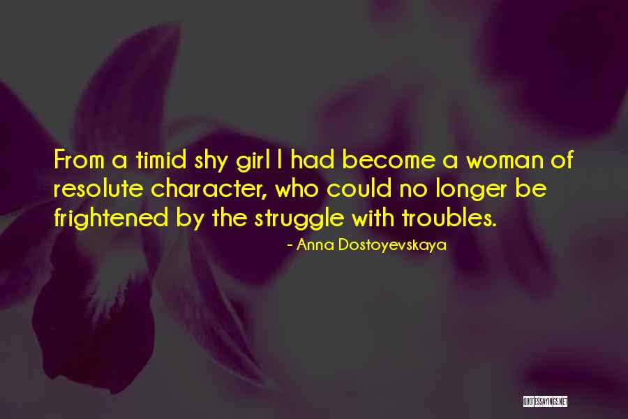 Character Of Girl Quotes By Anna Dostoyevskaya