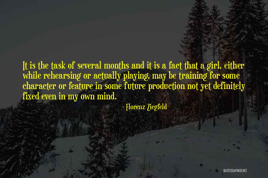 Character Of Girl Quotes By Florenz Ziegfeld Character Of Girl Quotes By Florenz Ziegfeld
