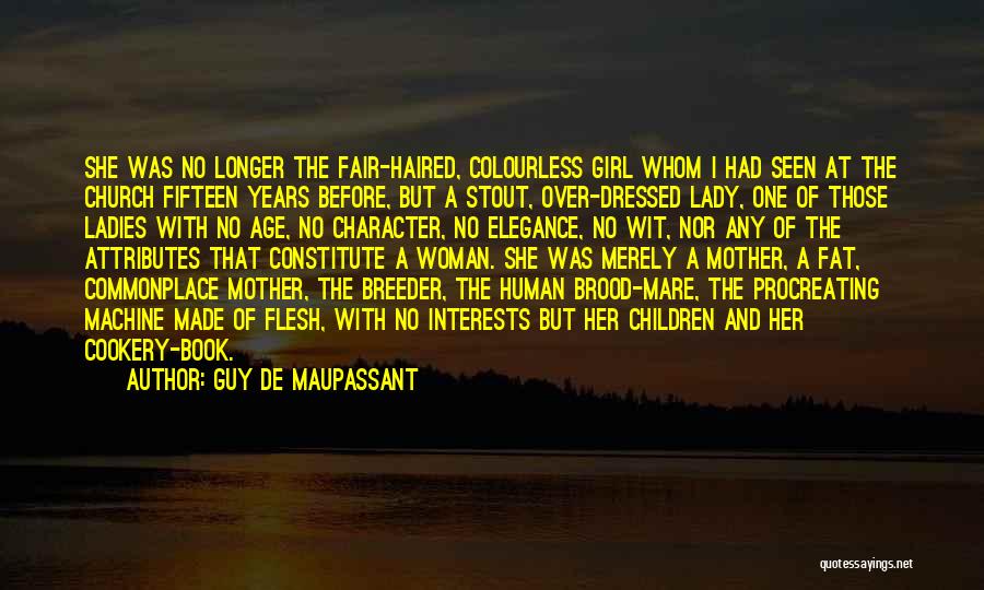 Character Of Girl Quotes By Guy De Maupassant