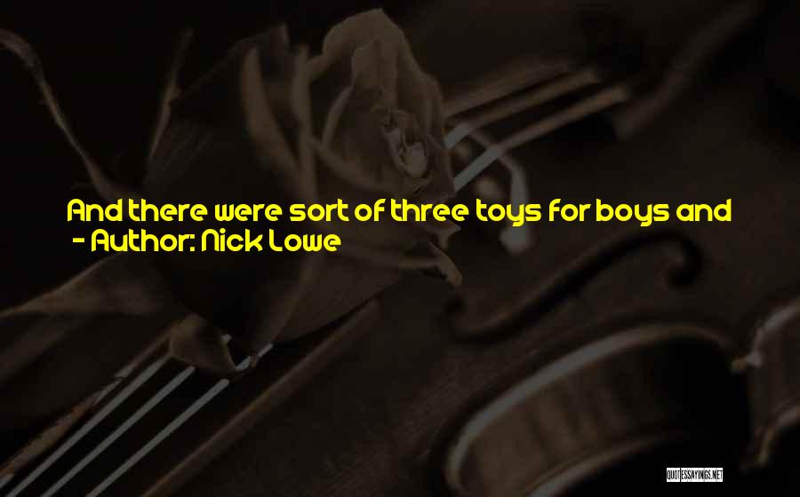Character Of Girl Quotes By Nick Lowe