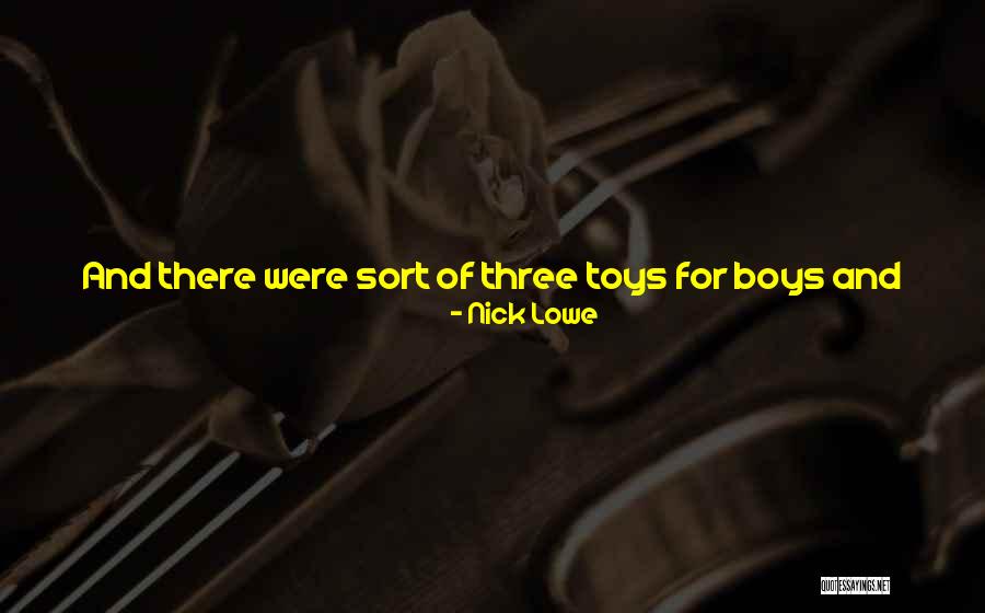 Character Of Girl Quotes By Nick Lowe