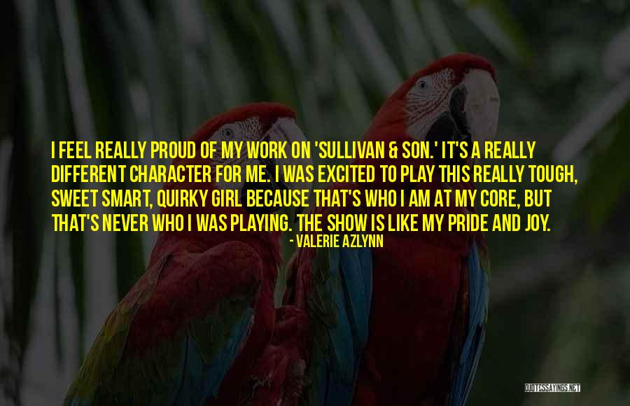 Character Of Girl Quotes By Valerie Azlynn