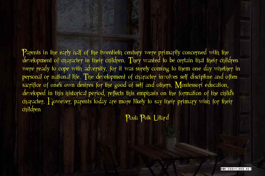 Character Of Happy Life Quotes By Paula Polk Lillard