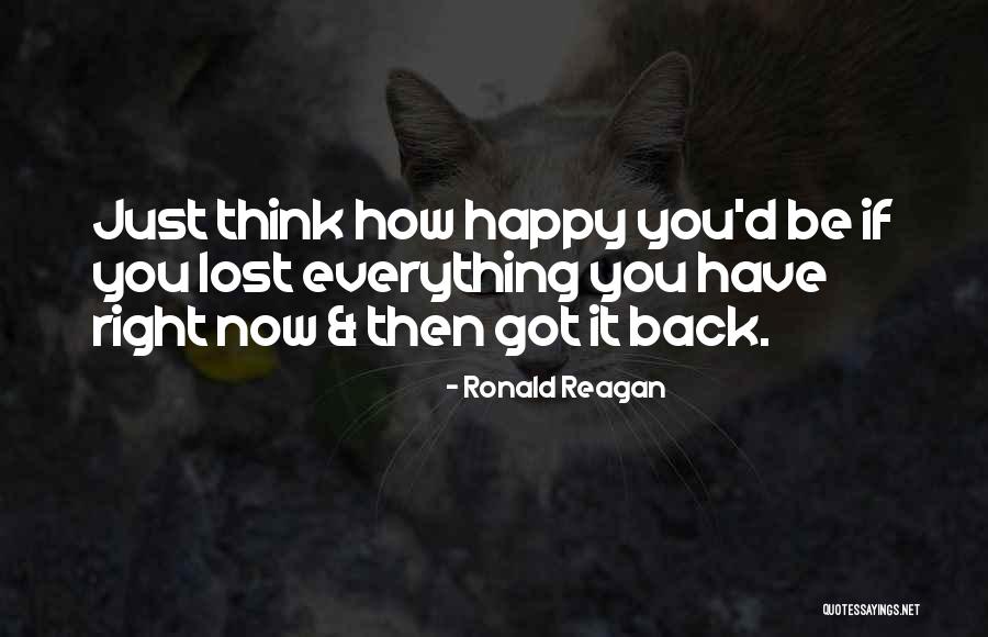 Character Of Happy Life Quotes By Ronald Reagan