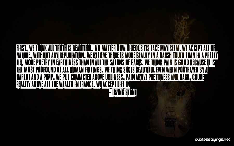 Character Over Beauty Quotes By Irving Stone Character Over Beauty Quotes By Irving Stone
