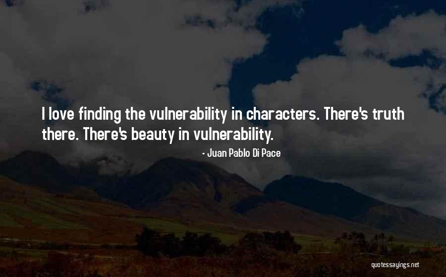 Character Over Beauty Quotes By Juan Pablo Di Pace Character Over Beauty Quotes By Juan Pablo Di Pace