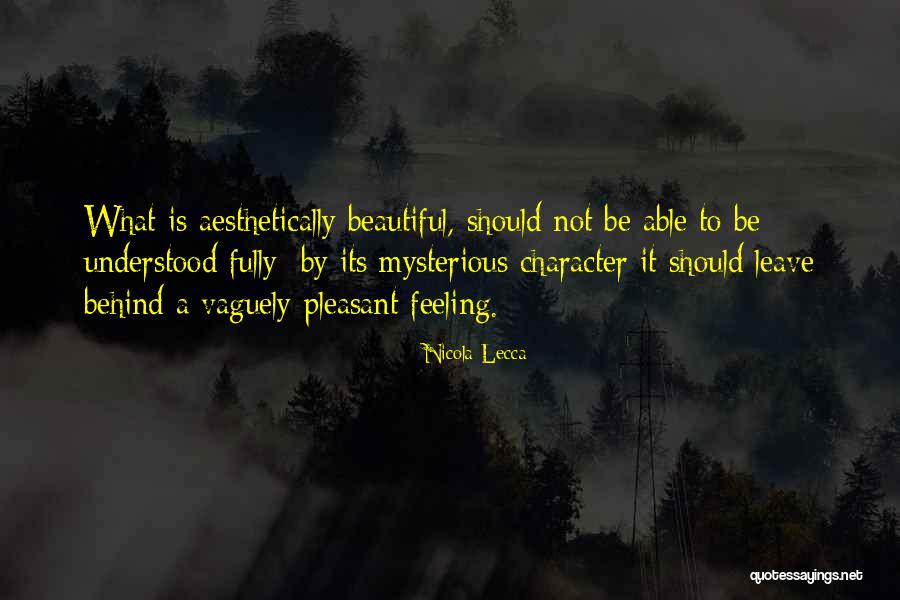 Character Over Beauty Quotes By Nicola Lecca Character Over Beauty Quotes By Nicola Lecca