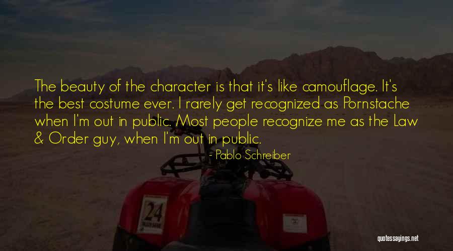 Character Over Beauty Quotes By Pablo Schreiber Character Over Beauty Quotes By Pablo Schreiber