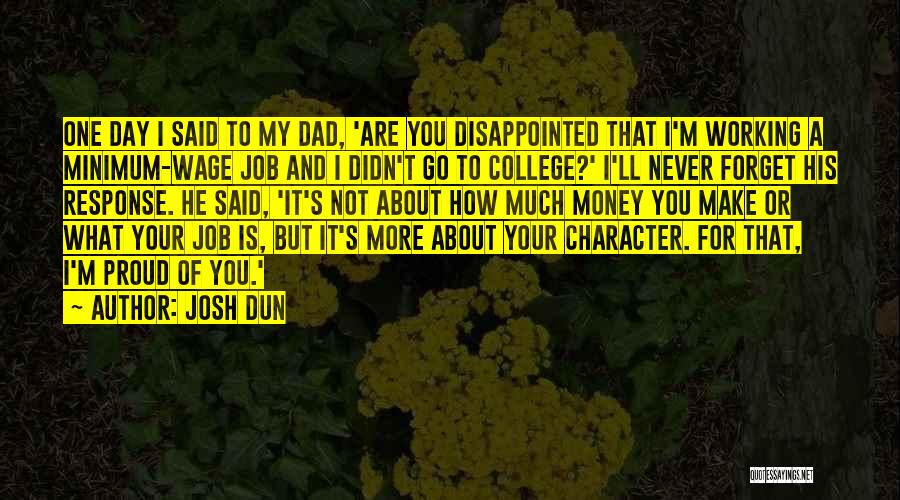 Character Over Money Quotes By Josh Dun