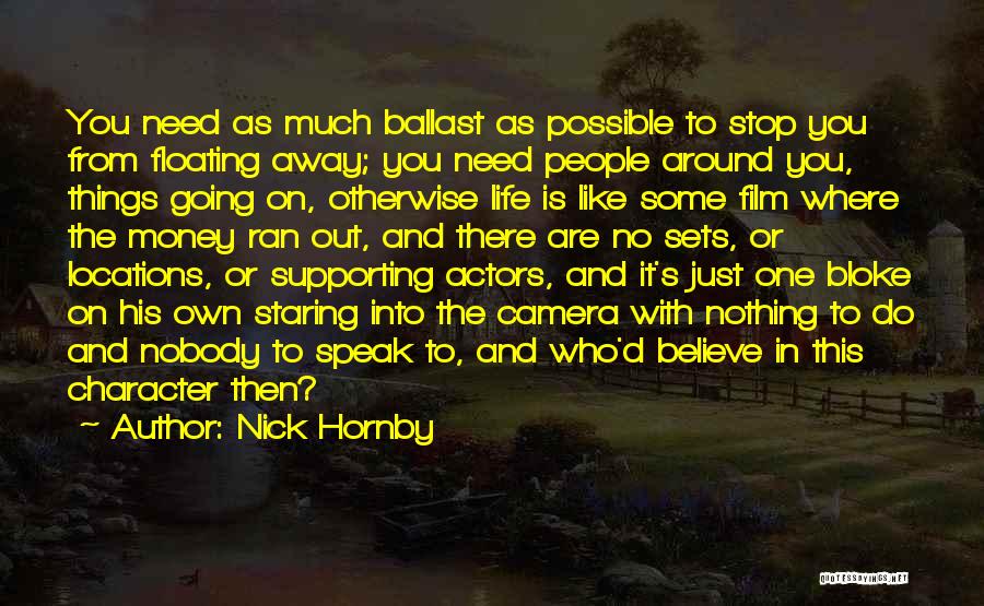 Character Over Money Quotes By Nick Hornby