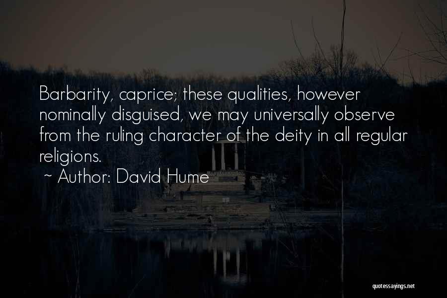 Character Qualities Quotes By David Hume