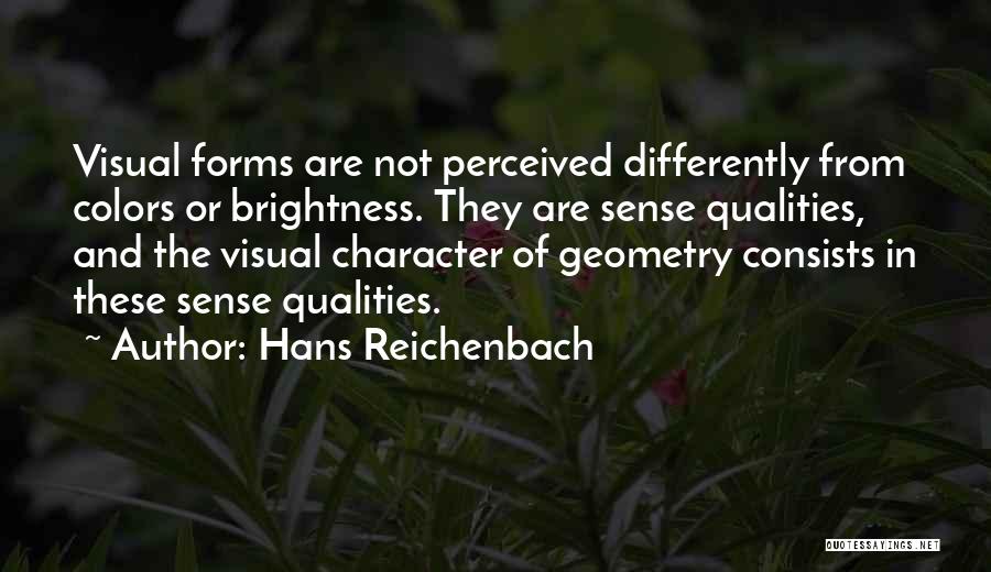 Character Qualities Quotes By Hans Reichenbach