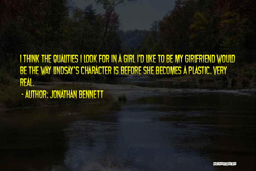 Character Qualities Quotes By Jonathan Bennett