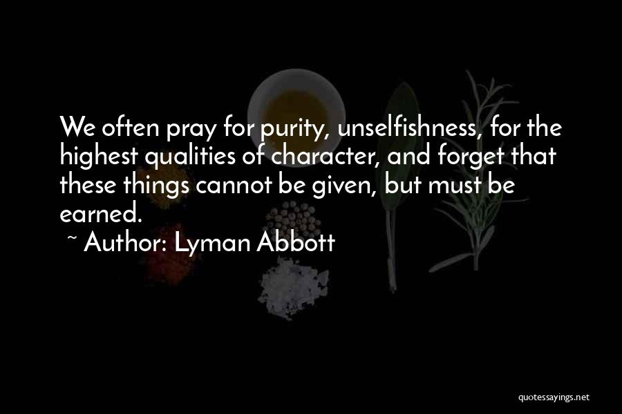 Character Qualities Quotes By Lyman Abbott