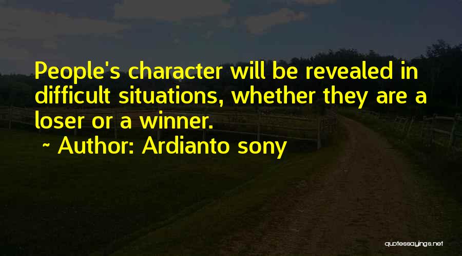 Character Revealed Quotes By Ardianto Sony