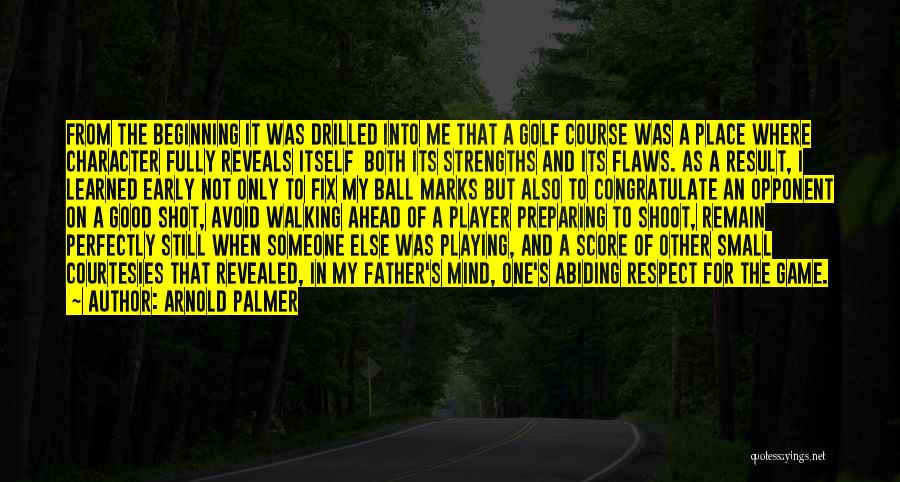 Character Revealed Quotes By Arnold Palmer