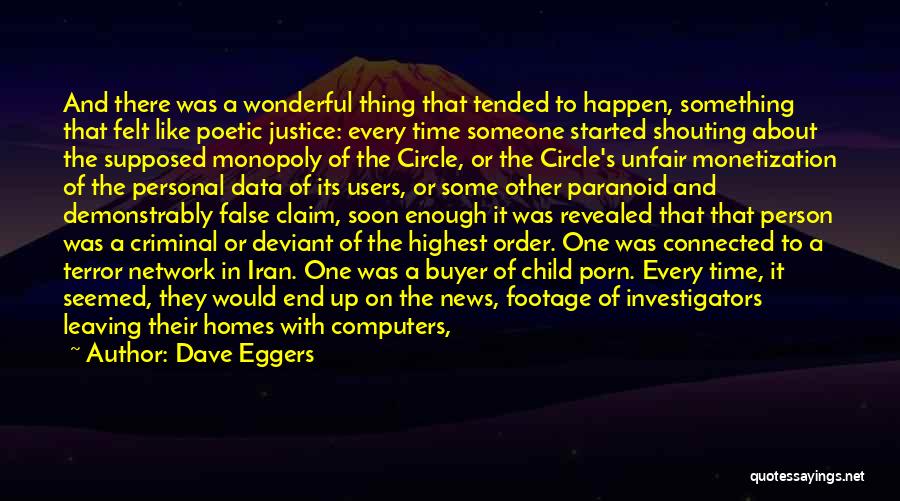 Character Revealed Quotes By Dave Eggers