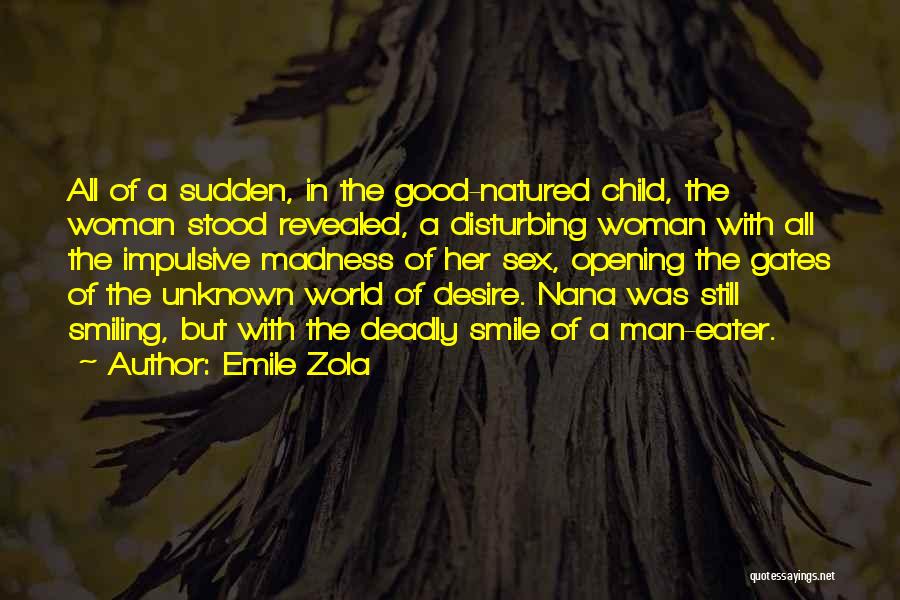 Character Revealed Quotes By Emile Zola