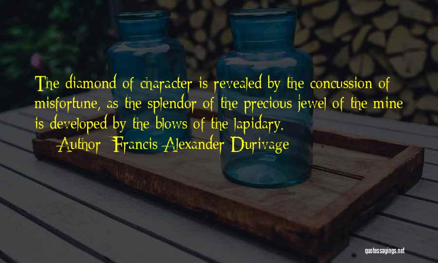 Character Revealed Quotes By Francis Alexander Durivage