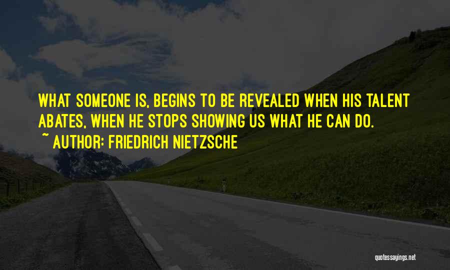 Character Revealed Quotes By Friedrich Nietzsche