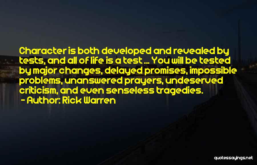 Character Revealed Quotes By Rick Warren