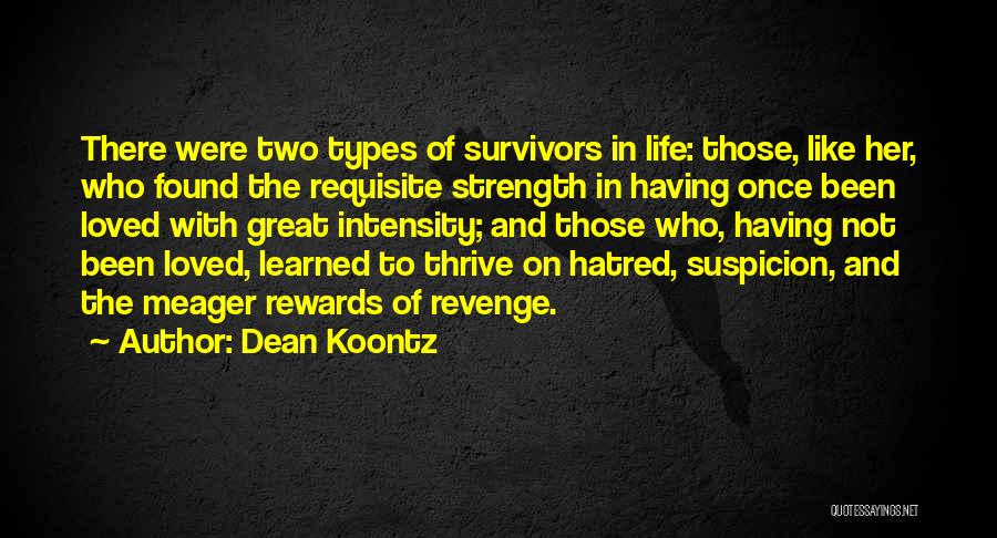 Character Strength Quotes By Dean Koontz