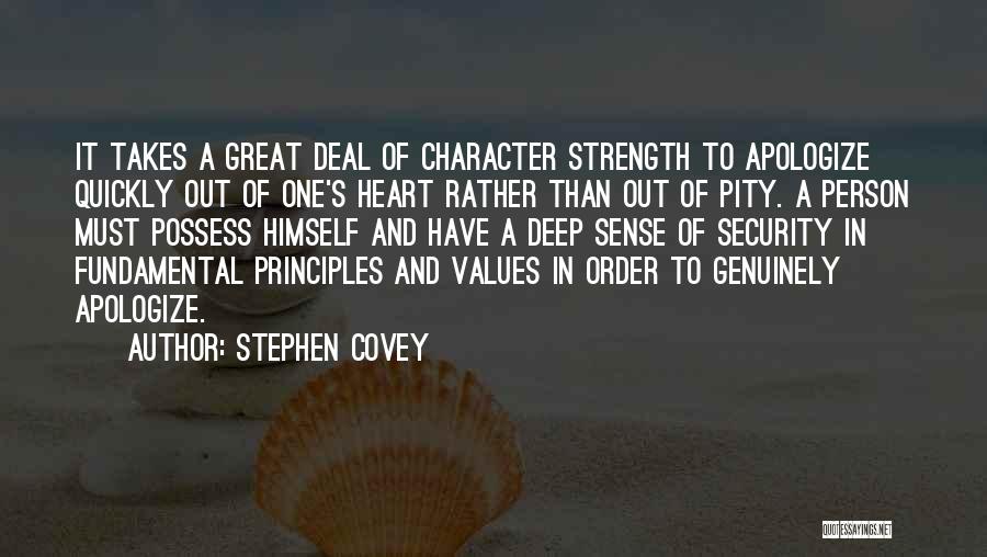 Character Strength Quotes By Stephen Covey