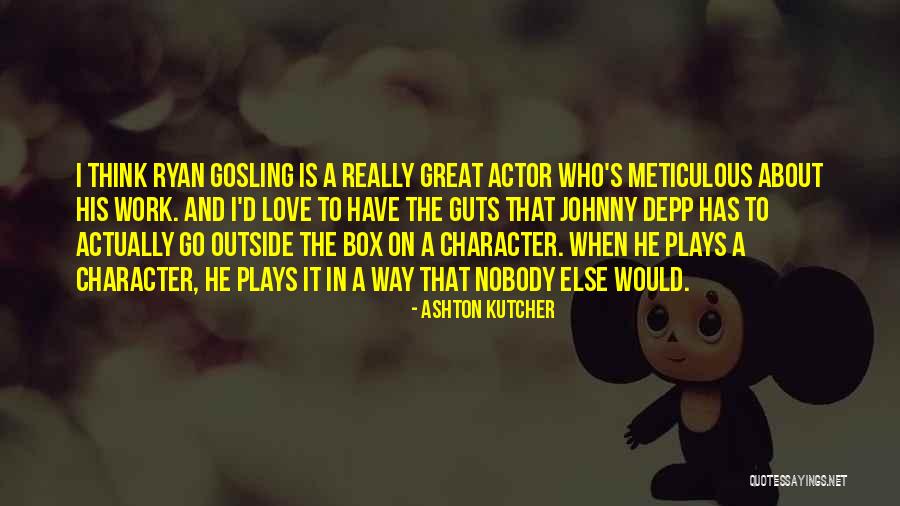 Character That Plays Quotes By Ashton Kutcher Character That Plays Quotes By Ashton Kutcher