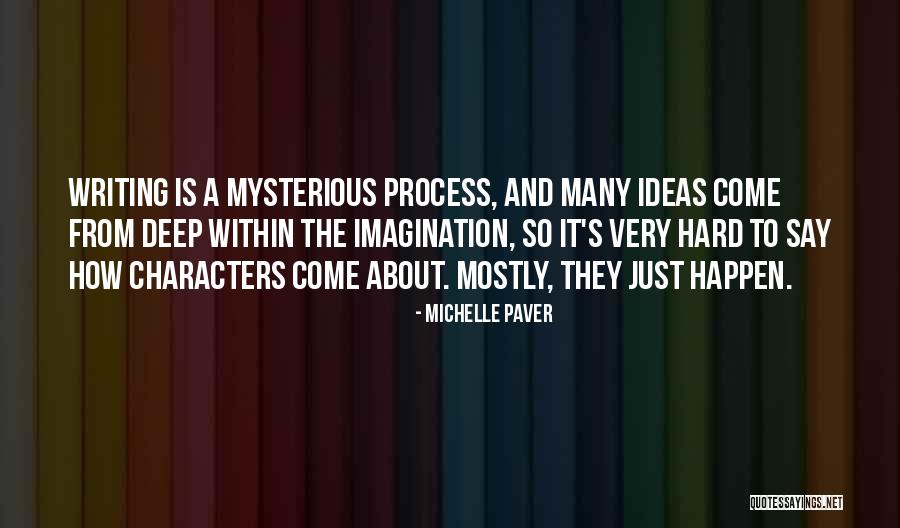 Character Theology Quotes By Michelle Paver Character Theology Quotes By Michelle Paver