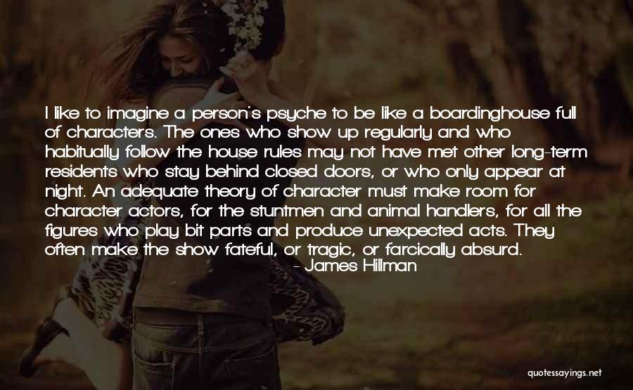 Character Theory Quotes By James Hillman Character Theory Quotes By James Hillman