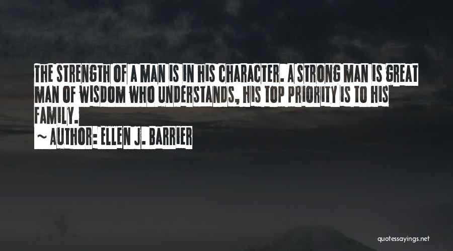 Character Traits Quotes By Ellen J. Barrier