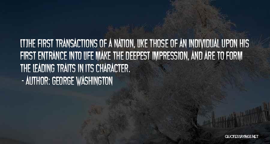 Character Traits Quotes By George Washington