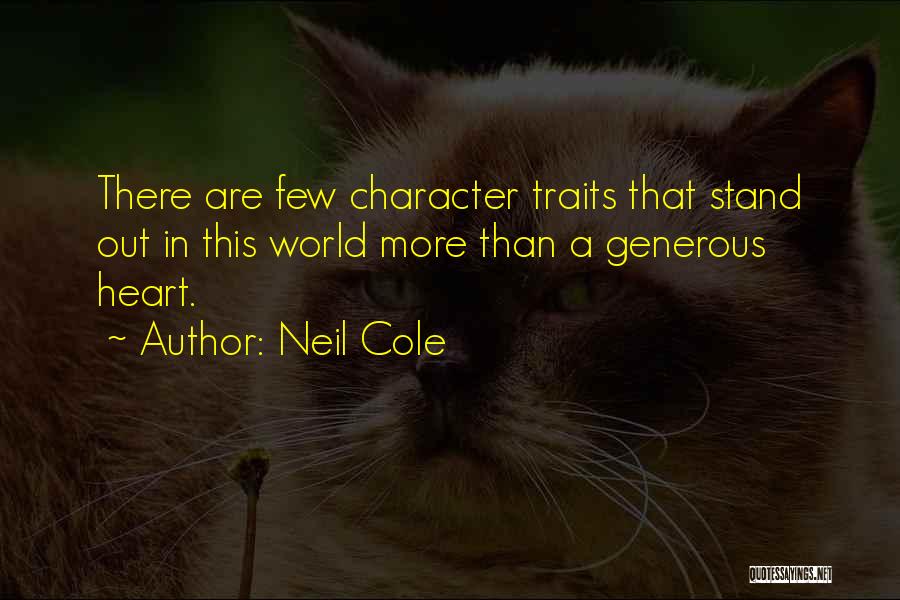Character Traits Quotes By Neil Cole