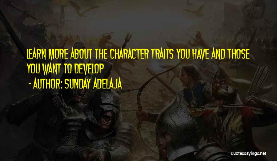 Character Traits Quotes By Sunday Adelaja