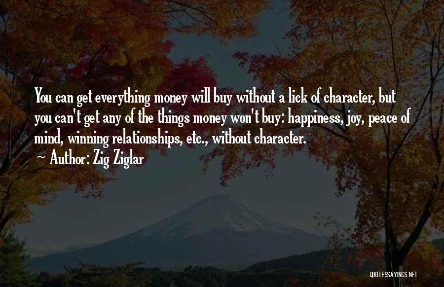 Character Vs Money Quotes By Zig Ziglar