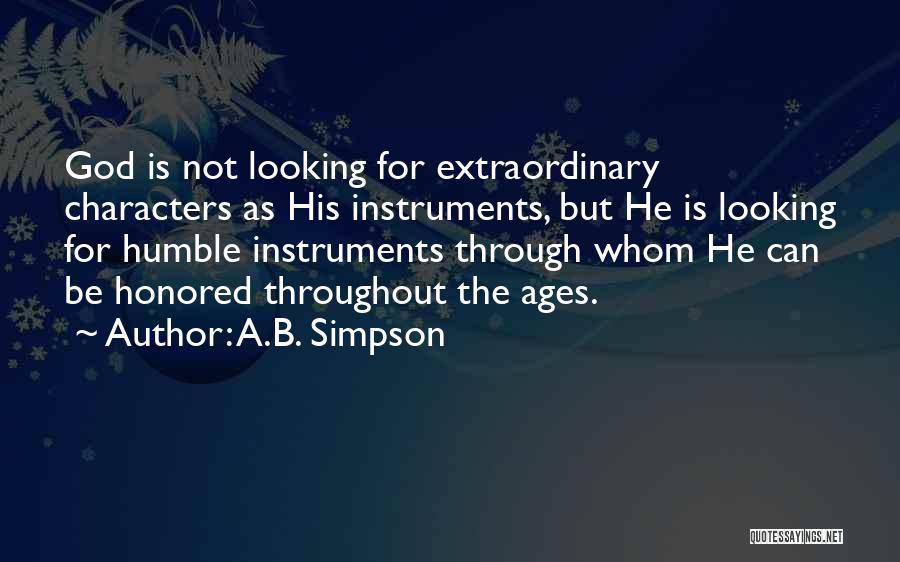 Character When No One Is Looking Quotes By A.B. Simpson