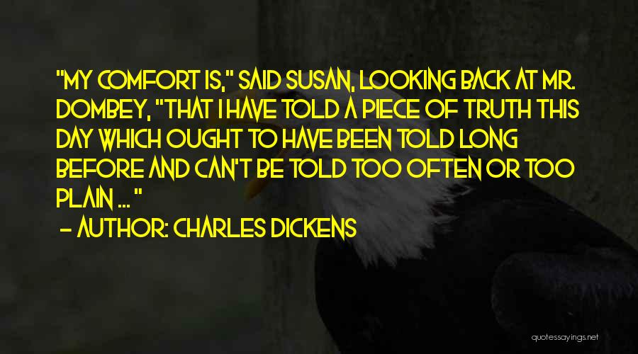 Character When No One Is Looking Quotes By Charles Dickens