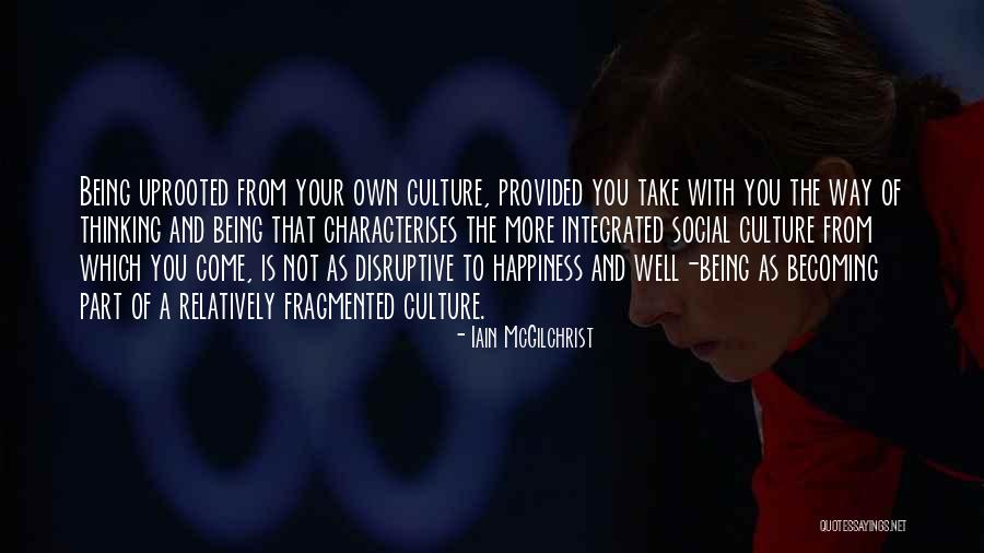 Characterises Quotes By Iain McGilchrist Characterises Quotes By Iain McGilchrist