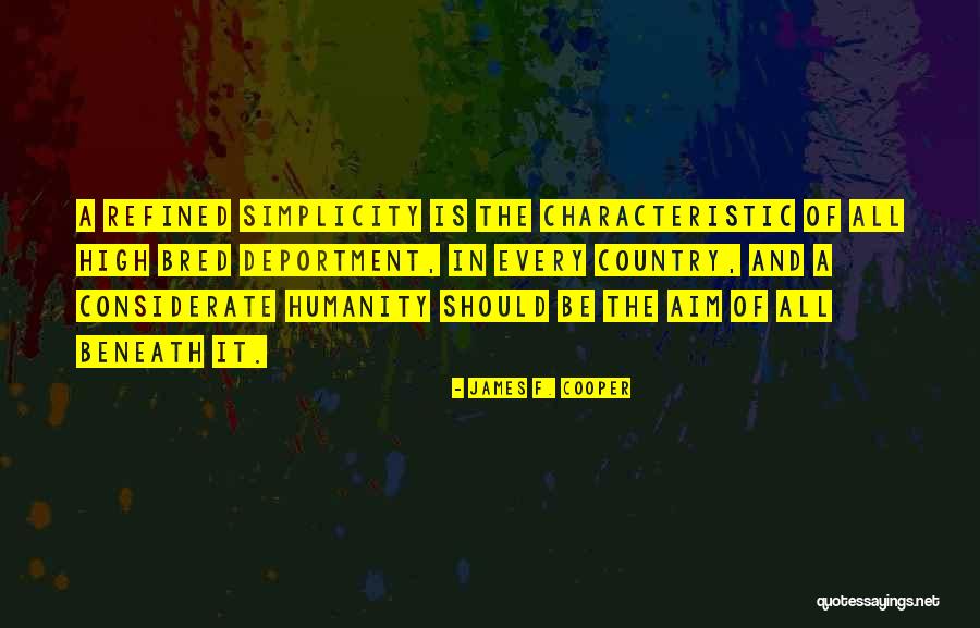 Characteristic Quotes By James F. Cooper Characteristic Quotes By James F. Cooper