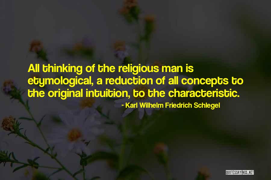 Characteristic Quotes By Karl Wilhelm Friedrich Schlegel Characteristic Quotes By Karl Wilhelm Friedrich Schlegel